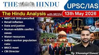 The Hindu Analysis | 13th May 2026 | The Hindu Newspaper Today | The Hindu by Khemsingh Kanwat