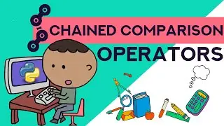 Chaining Comparison Operators in Python with Logical Operators
