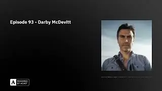 Episode 93 - Darby McDevitt