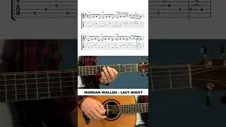 Last Night - Morgan Wallen - GUITAR TUTORIAL