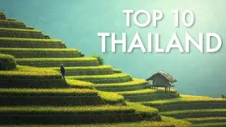 Top 10 Things To Do in Thailand