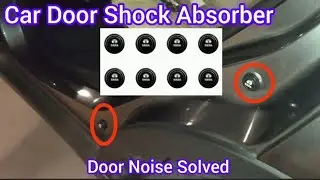 Car Door Shock Absorber for Tata Nexon | Door Noise from all car completely gone in minutes |