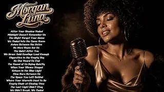 Morgan Luna – After Your Shadow Faded 💔 Best Emotional Soul Blues 2026 (Official Video)