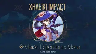 Misión Legendaria: Mona
