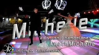 MisXV Michelle | 13Abrl2019 | ValsConChambelanes | 13Abril2019
