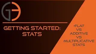 Getting Started: Stats - Flat vs Additive vs Multiplicative