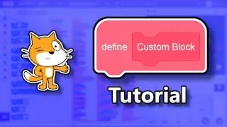 Scratch Custom Blocks Tutorial