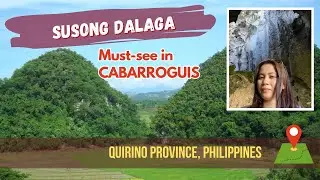 Susong Dalaga | Cabarroguis, Quirino
