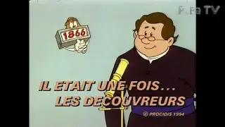 Il était une fois les découvreurs - Générique