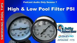 Troubleshooting High and Low Filter PSI