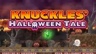 Knuckles Halloween Tale Gameplay
