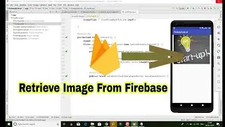 Retrieve Image From Firebase | Load Image From Firebase Android Studio
