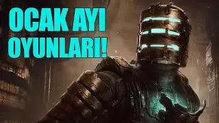 OCAK AYINDA ÇIKACAK 9 OYUN!