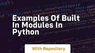 examples of built in modules in python