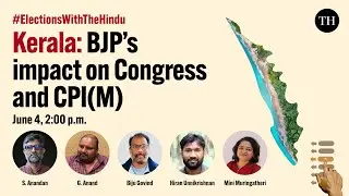 BJP’s impact on congress and CPI(M) in Kerala | Lok Sabha elections 2024
