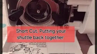 Shuttle Back Together @JacquelineJaroffaith #bobbin #shuttle #sewingmachine