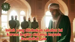 ini yang dilakukan sahabat ini karena cintanya kepada Rasulullah saw #motivasihidup #motivation