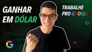 Como Ganhar Em Dólar Trabalhando Pelo o Google