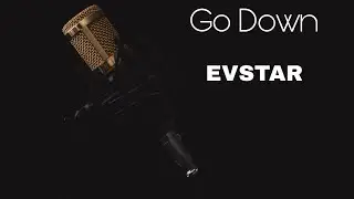 Evstar - Go Down (Oficial Áudio) Prod. The Visow Beats e AJP