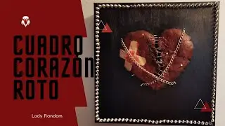 Como hacer un CUADRO corazón roto 💔