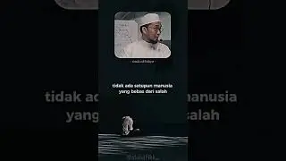 Tidak ada satupun Manusia yang bebas dari Salah I UAH I Ustadz Adi Hidayat #shorts #ustadzadihidayat