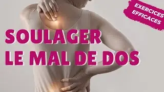 🌟 Mal de dos 5 exercices essentiels et efficaces pour soulager la douleur