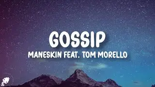 Måneskin - GOSSIP (Lyrics) feat. Tom Morello