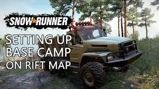 SnowRunner #36 - Setting Up Base Camp On Rift Map - Xbox One