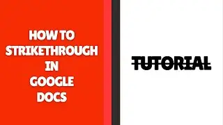 How to Strikethrough in Google Docs