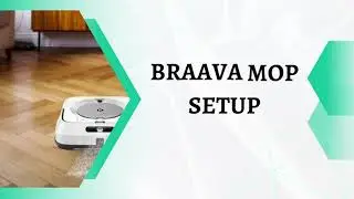BRAAVA MOP SETUP | iROBOT BRAAVA MOP SETUP