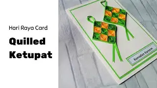 Hari Raya Ketupat card making with Paper Quilling