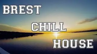 Brest Chill House - Jooks & Rounoi ( Osunlade - Envision Ame remix )