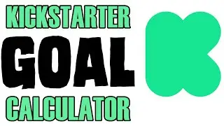 How to Figure Out Kickstarter Goal - Kickstarter Tutorial Video
