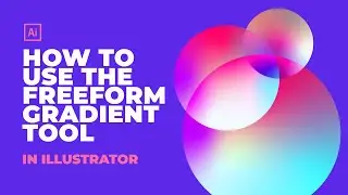 How To Use The Freeform Gradient Tool in Illustrator | A Quick Tutorial