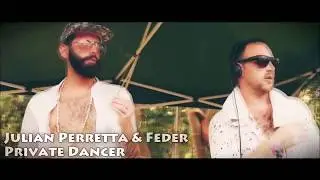 Julian Perretta & Feder – Private Dancer