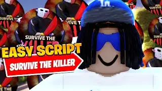 *NEW* Best Survive The Killer Auto Farm Script *Auto Loot*