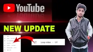 YouTube New Feature for Mobile Users in 2021 | YouTube new features update | loop video on android