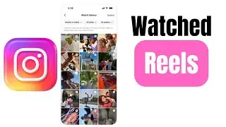How To Check Recently Watched Reels On Instagram