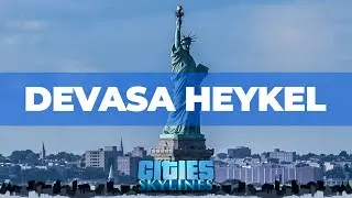 DEVASA HEYKEL! - CITIES SKYLINES