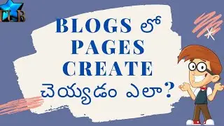 #blogpages Pages create on blogs in blogger officially in telugu/  #Teluguloverboy