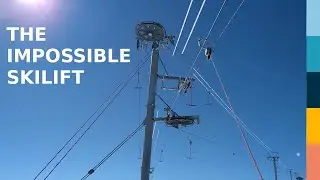 The IMPOSSIBLE skilift that actually exists