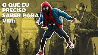 RESUMO HOMEM-ARANHA NO ARANHAVERSO | O QUE VOCÊ PRECISA SABER PARA VER