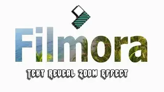 WONDERSHARE FILMORA | HOW TO MAKE TEXT REVEAL ZOOM EFFECT