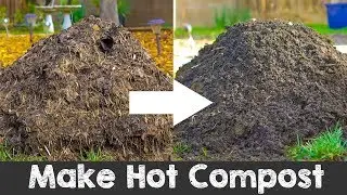 How to Make Hot Compost Complete Guide