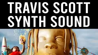 Travis Scott - RIP Screw Synth Sound Preset Patch Xfer Serum