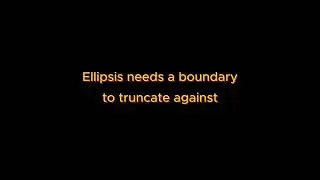 4 reasons why TEXT-OVERFLOW: ELLIPSIS not working