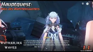Wuthering Waves v1.1: Hauptquest: Pass des Wahrheitssuchers