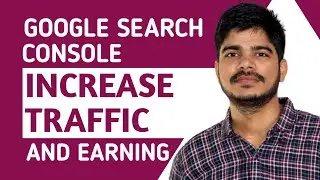 Google Search Console Full tutorial in hindi - Google search Blogger / Wordpress 2021 - Ranking Tips