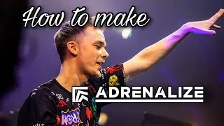 How Make ADRENALIZE EUPHORIC HARDSTYLE