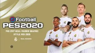 PES 2017 | Graphic Menu Real Madrid Style 2020